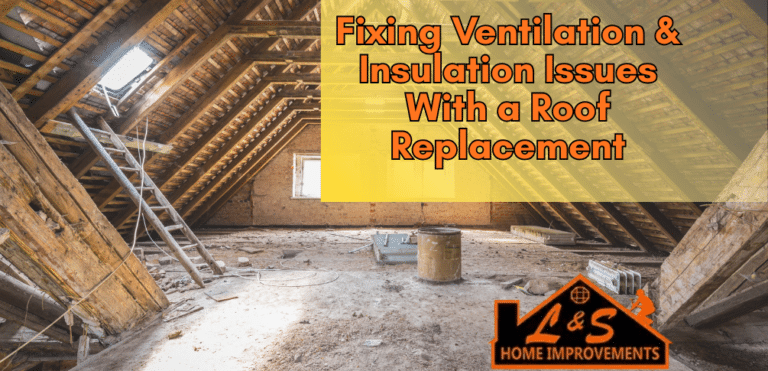 An attic with the words 'Fixing Ventilation and Insulation Issues with a Roof Replacement'